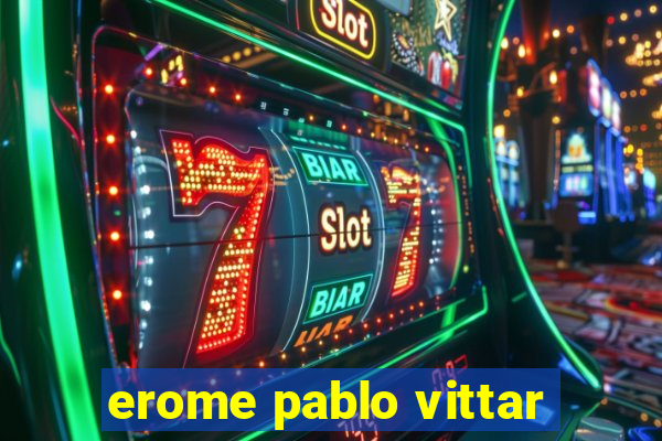 erome pablo vittar